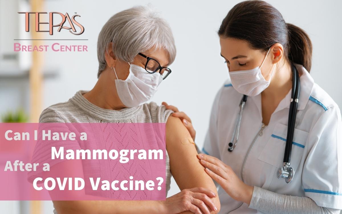 Can I Have a Mammogram After a COVID Vaccine or Booster Tepas